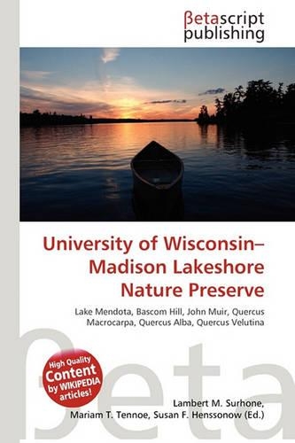 University of Wisconsin-Madison Lakeshore Nature Preserve: (English)