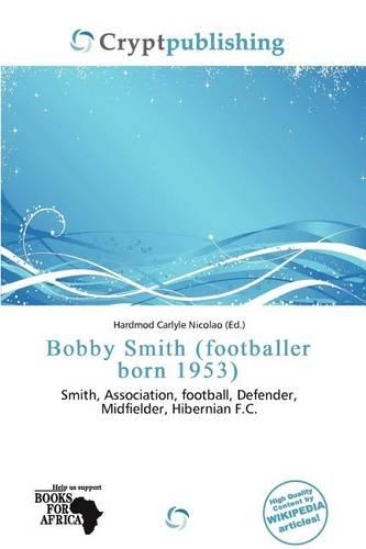 Bobby Smith (Footballer Born 1953)