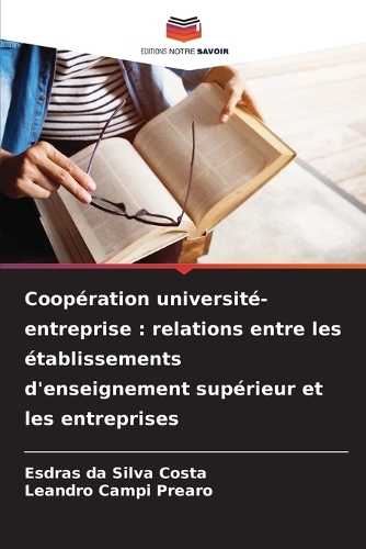 Coopération université-entreprise: relations entre les établissements d'enseignement supérieur et les entreprises