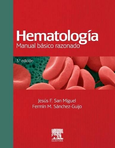 Hematología: Manual Básico Razonado