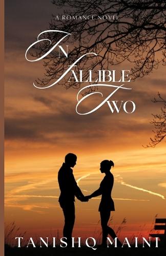 Infallible Two: Starlit Love: Love is unpredictable, but their bond is infallible.