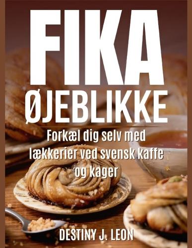 Fika ØJeblikke