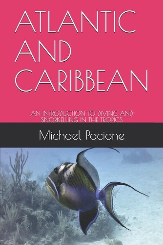 Atlantic and Caribbean