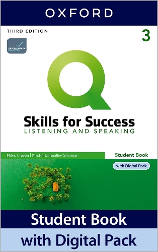 Q: Skills for Success: Level 3: Listening and Speaking Student Book with Digital Pack: (Q: Skills for Success)