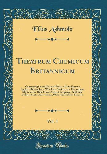 Theatrum Chemicum Britannicum, Vol. 1