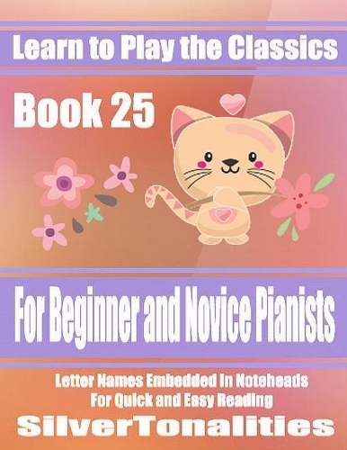 Learn to Play the Classics Book 25