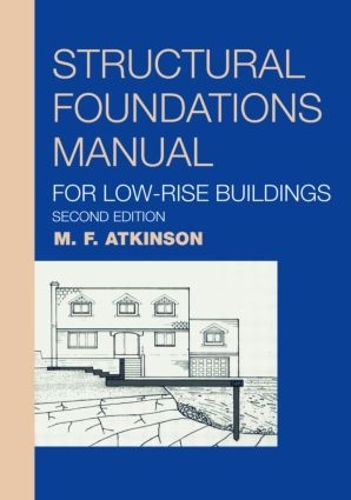 Structural Foundations Manual for Low-Rise Buildings