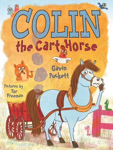 Colin the Cart Horse: (Fables from the Stables)