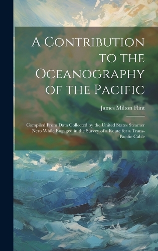A Contribution to the Oceanography of the Pacific