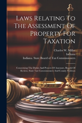 Laws Relating To The Assessment Of Property For Taxation