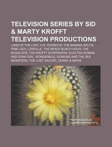 Television Series by Sid & Marty Krofft Television Productions