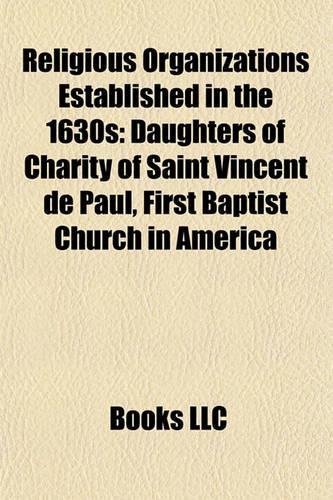 Religious Organizations Established in the 1630s