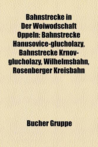 Bahnstrecke in Der Woiwodschaft Oppeln
