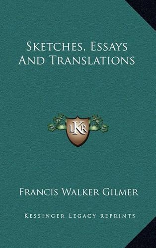 Sketches, Essays and Translations
