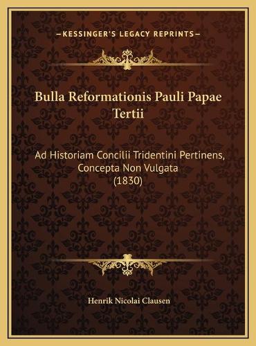 Bulla Reformationis Pauli Papae Tertii