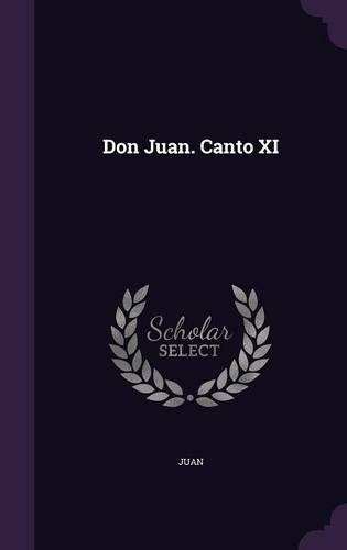 Don Juan. Canto XI