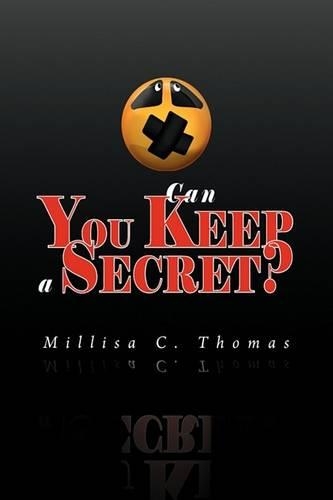 Can You Keep a Secret?