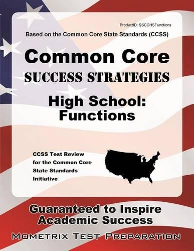 Common Core Success Strategies High School: Functions Study Guide