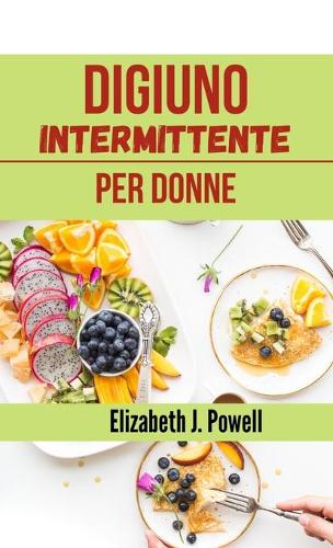 Digiuno intermittente per donne
