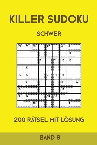 Killer Sudoku Schwer 200 Rätsel Mit Lösung Band8