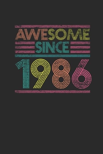 Awesome Since 1986