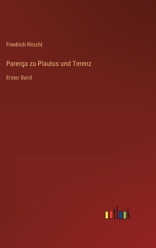 Parerga zu Plautus und Terenz
