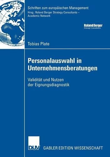 Personalauswahl in Unternehmensberatungen
