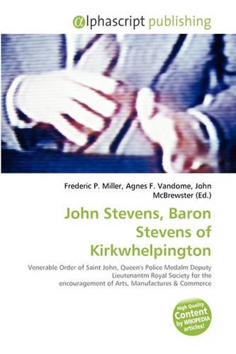 John Stevens, Baron Stevens of Kirkwhelpington