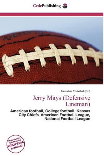 Jerry Mays (Defensive Lineman)