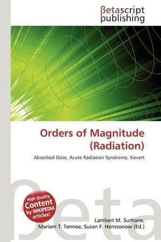 Orders of Magnitude (Radiation)