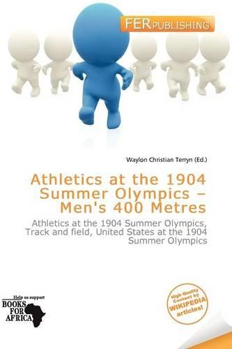 Athletics at the 1904 Summer Olympics - Men's 400 Metres