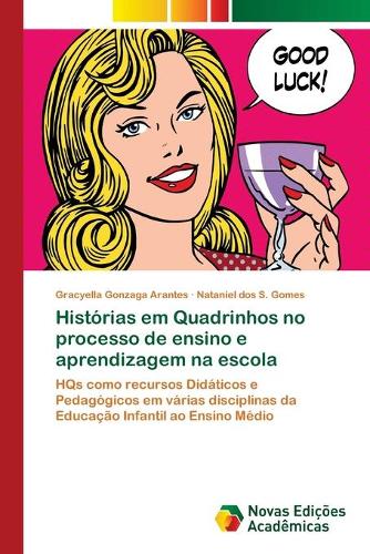 Histórias em Quadrinhos no processo de ensino e aprendizagem na escola