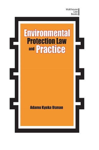 Environmental Protection Law and Practice