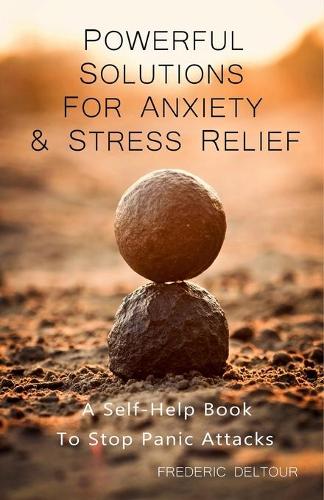 Powerful Solutions for Anxiety & Stress Relief
