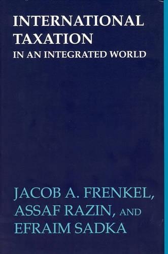 International Taxation in an Integrated World