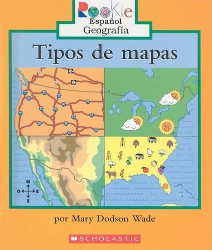 Tipos de Mapas: (Rookie Espanol (Hardcover))
