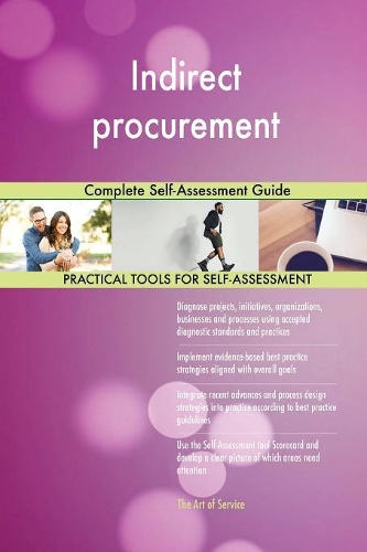 Indirect procurement Complete Self-Assessment Guide