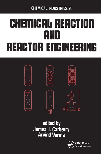 Chemical Reaction and Reactor Engineering