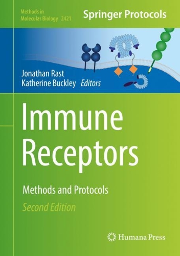 Immune Receptors: Methods and Protocols(Methods in Molecular Biology)