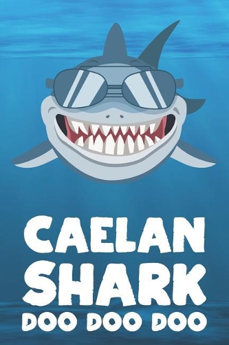 Caelan - Shark Doo Doo Doo