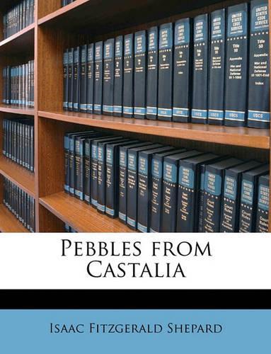 Pebbles from Castalia