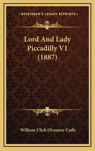Lord And Lady Piccadilly V1 (1887)