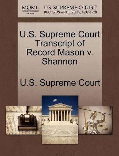 U.S. Supreme Court Transcript of Record Mason V. Shannon