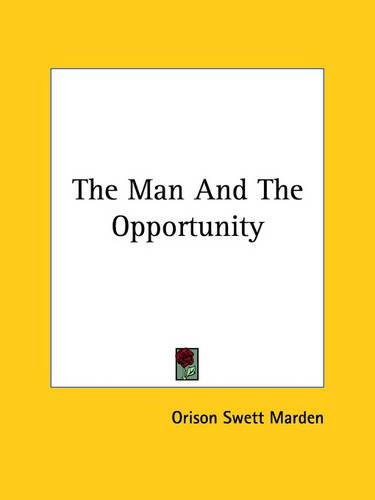 The Man And The Opportunity