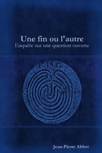 Une Fin Ou L'autre