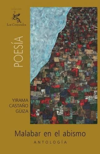 Malabar en el abismo: Antología(Spanish)