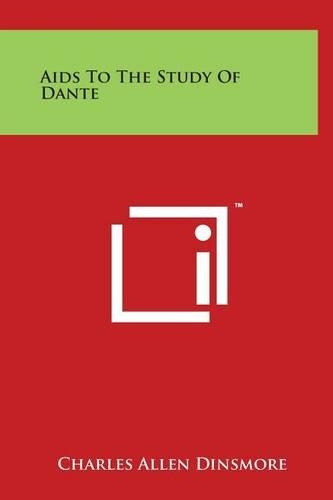Aids To The Study Of Dante: (English)