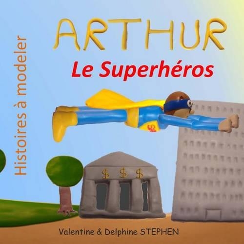 Arthur le Superheros