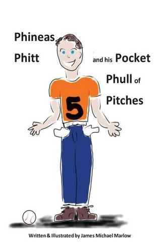 Phineas Phitt and his Pocket Phull of Pitches: (Phineas and Phriends)