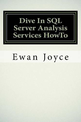 Dive In SQL Server Analysis Services HowTo